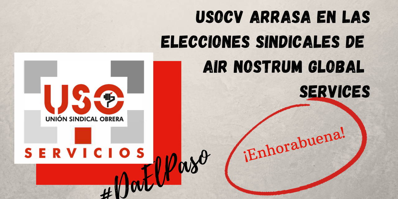 USOCV arrasa en las elecciones sindicales de Air Nostrum Global Services