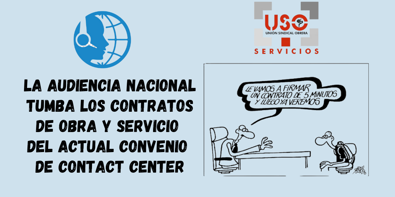 La Audiencia Nacional tumba los contratos de obra y servicio del ART. 14b) del actual Convenio de Contact Center
