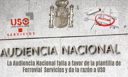 La Audiencia Nacional falla a favor de la plantilla de Ferrovial  Servicios y da la razón a USO