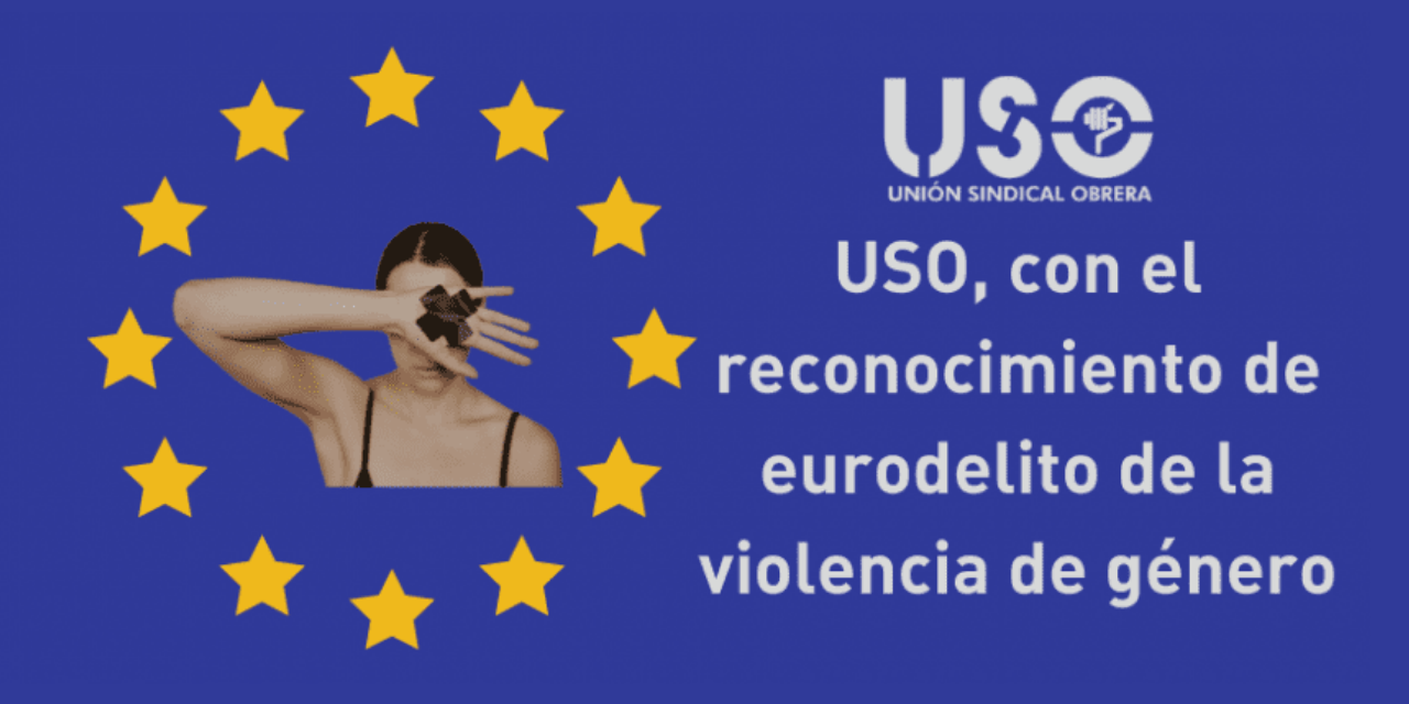 La violencia de género ha pasado el primer trámite para que la UE la reconozca como delito en toda Europa