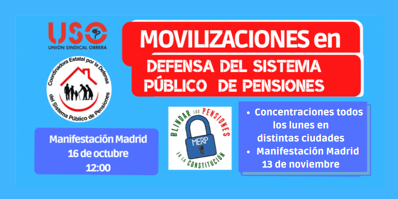 En defensa del sistema público de pensiones, USO se moviliza