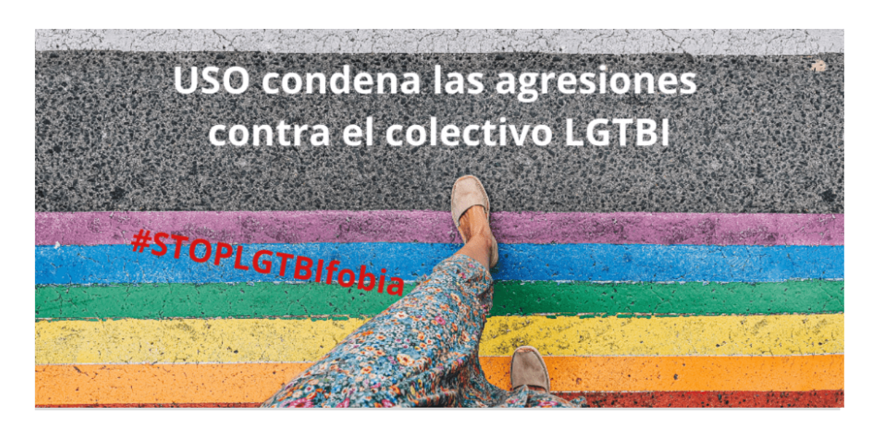 Tras las últimas agresiones USO condena las recientes agresiones contra el colectivo LGTBI