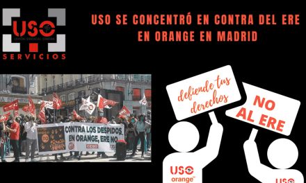 USO se concentró en contra del ERE en Orange en Madrid