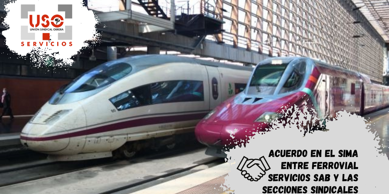Acuerdo en el SIMA entre Ferrovial Servicios SAB y las Secciones Sindicales