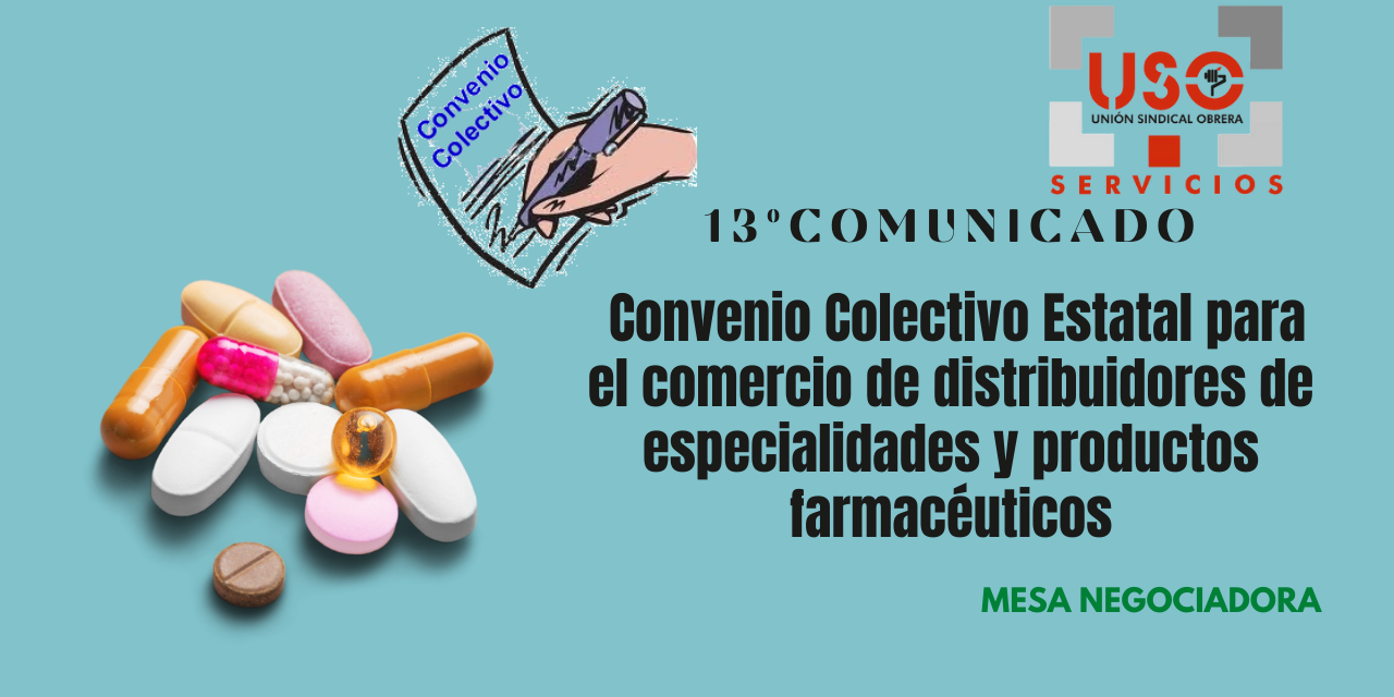 13º Comunicado Convenio Colectivo Estatal para el comercio de distribuidores de especialidades y productos farmacéuticos.