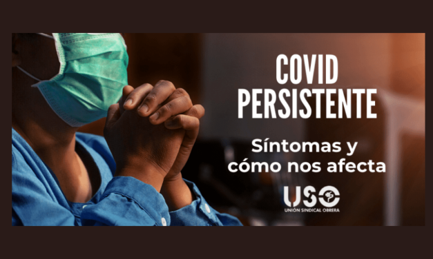 ¿Cuáles son los síntomas del Covid persistente y cómo nos afectan?