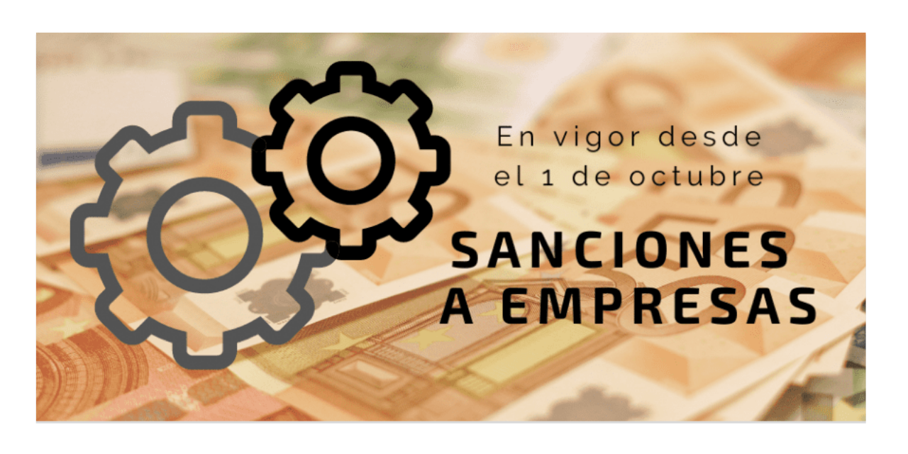 Sanciones a las empresas desde el 1 de octubre del 2021