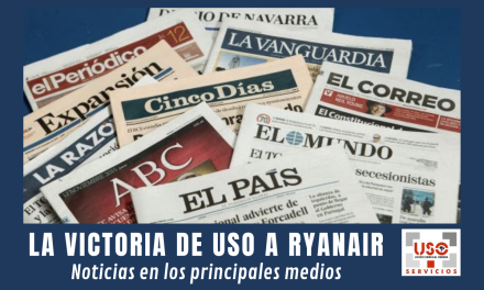 La victoria de USO a Ryanair es noticia en los principales medios de comunicación nacionales.