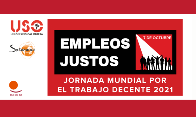 Recuperación con pleno empleo, justo y sostenible. Jornada por el Trabajo Decente.