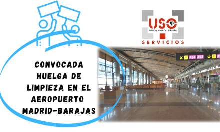En el Aeropuerto de Madrid-Barajas, convocada huelga de limpieza