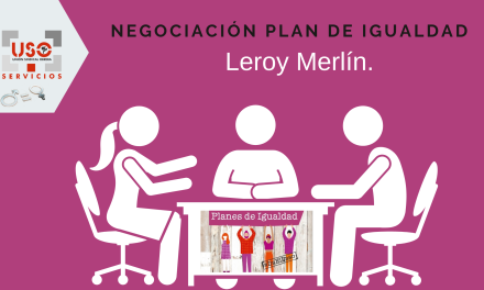 II Reunión de negociación del II Plan de Igualdad de Leroy Merlin