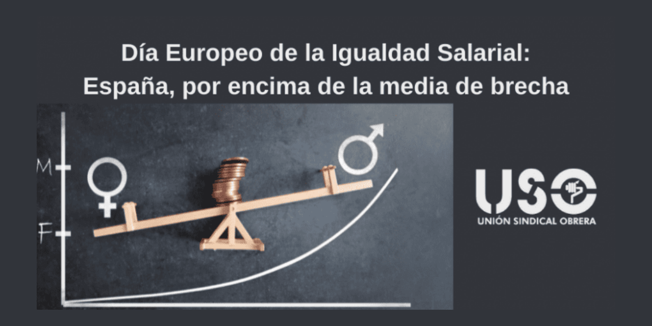 10 de Noviembre, Día Europeo de la Igualdad Salarial.