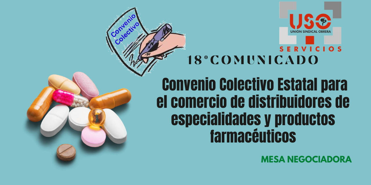 18º Comunicado del Convenio Colectivo Estatal para el comercio de distribuidores de especialidades y productos farmacéuticos