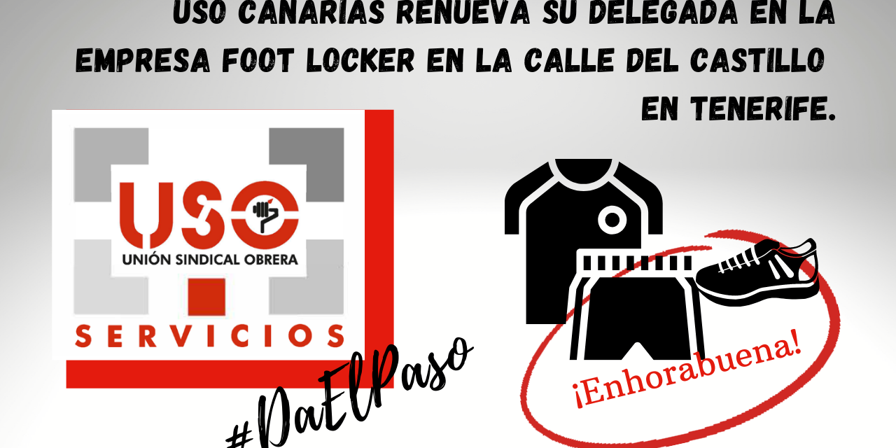 USO Canarias renueva su delegada en la empresa Foot Locker en la calle del Castillo en Tenerife
