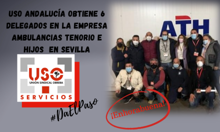 USO Andalucía obtiene 6 delegados en la Empresa Ambulancias Tenorio e Hijos  en Sevilla