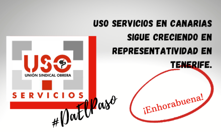 USO Servicios en Canarias sigue creciendo en representatividad en Tenerife.
