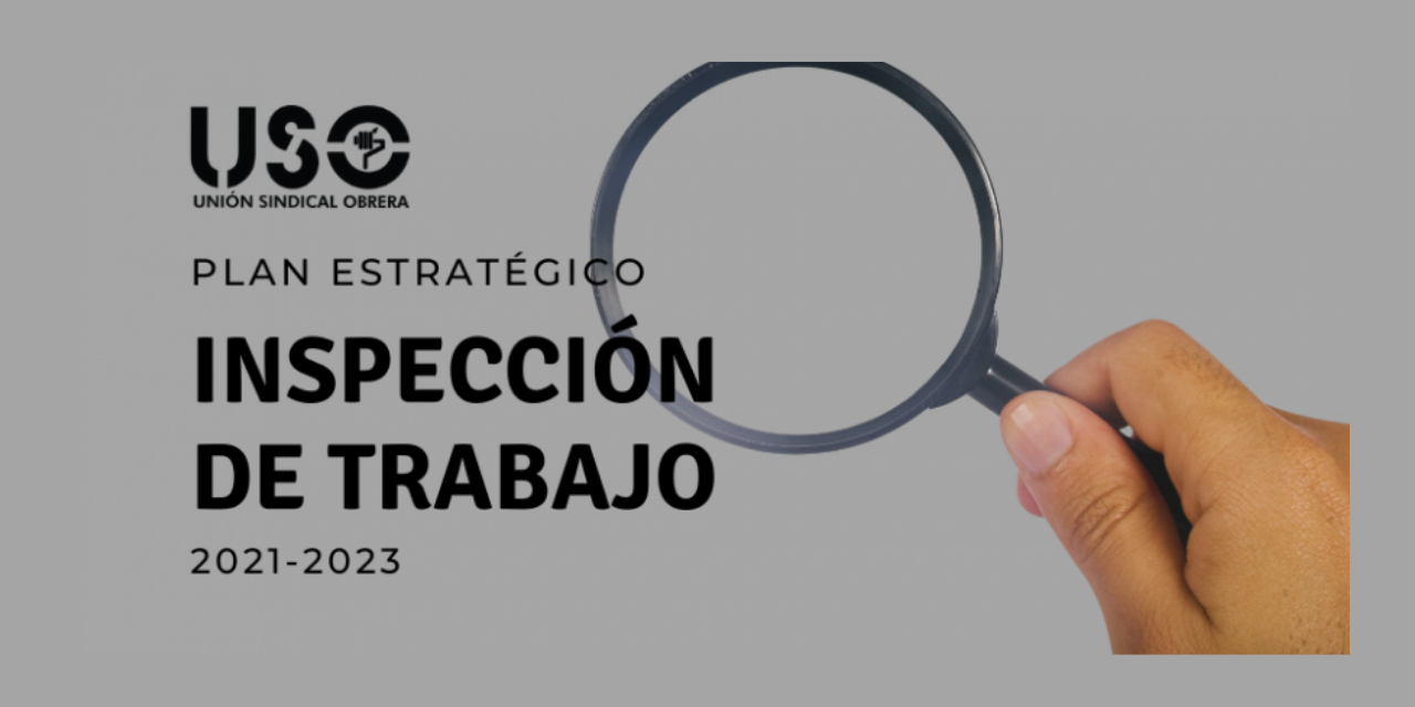 Resumen del  Plan de Inspección de Trabajo que se centra en seguridad y salud laboral