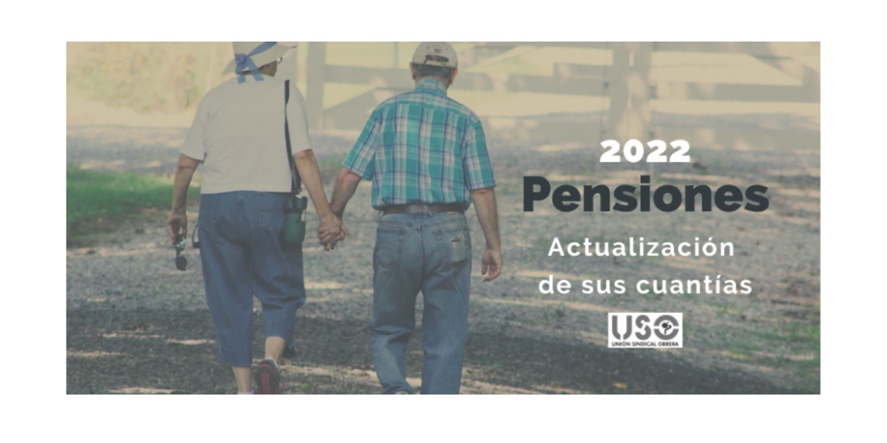 En 2022 así quedan las pensiones