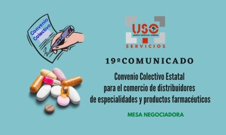 19º Comunicado del Convenio Colectivo Estatal para el comercio de distribuidores de especialidades y productos farmaceuticos