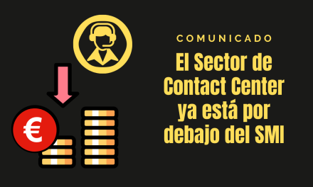 El Sector de Contact Center ya está por debajo del SMI