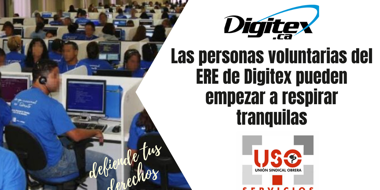 Las personas voluntarias del ERE de Digitex pueden empezar a respirar tranquilas