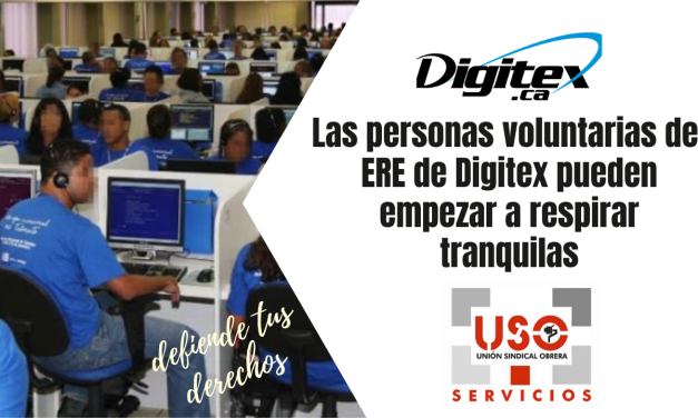 Las personas voluntarias del ERE de Digitex pueden empezar a respirar tranquilas