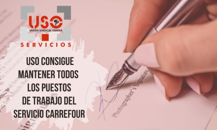 USO consigue mantener todos los puestos de trabajo del Servicio Carrefour