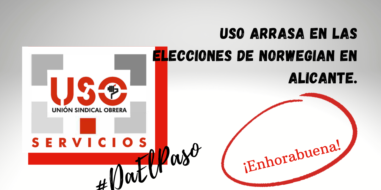 USO arrasa en las elecciones de Norwegian en Alicante.