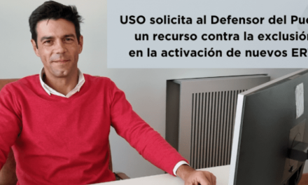 USO solicita al Defensor del Pueblo un recurso de inconstitucionalidad contra el Real Decreto-ley 32/2021