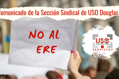 Comunicado de la Sección Sindical USO Douglas