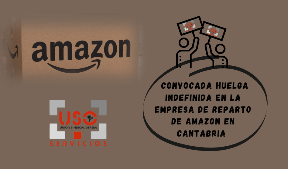 Convocada huelga indefinida en la empresa de reparto de Amazon en Cantabria