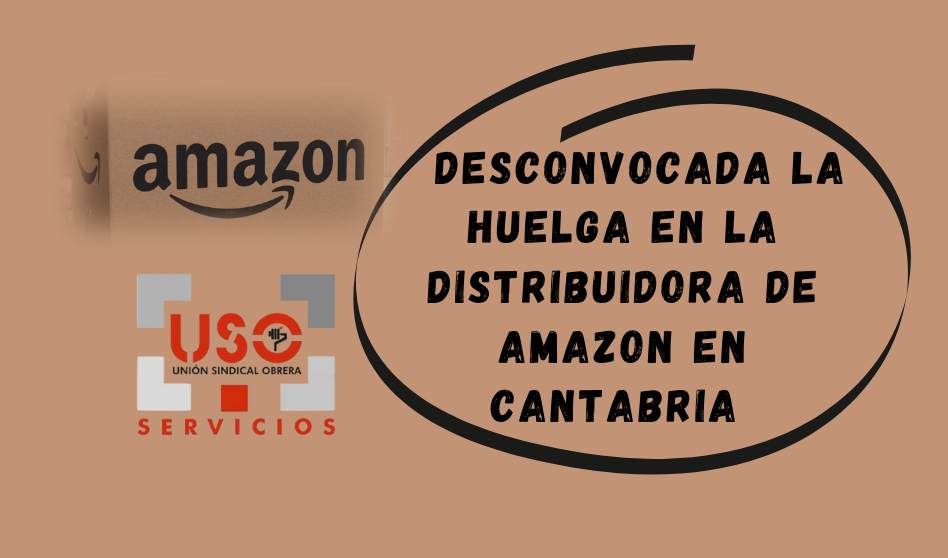 Desconvocada la huelga en la distribuidora de Amazon en Cantabria