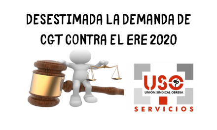 Desestimada la demanda de CGT contra el ERE 2020