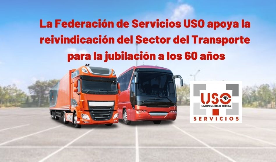 La Federación de Servicios apoya la reivindicación del sector del transporte para la jubilación a los 60 años