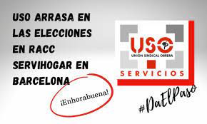 USO arrasa en las elecciones en RACC Servihogar en Barcelona