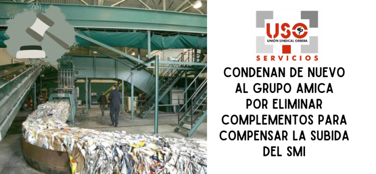 USO gana sentencia y condenan de nuevo al Grupo AMICA por eliminar complementos para compensar la subida del SMI