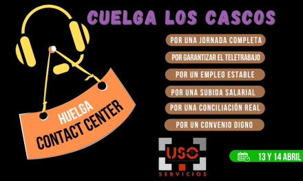 Huelga Contact Center días 13 y 14 de abril