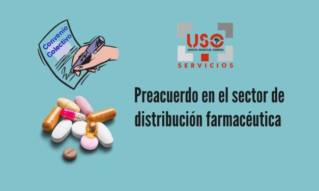 Se alcanza un preacuerdo en el sector de distribución farmacéutica