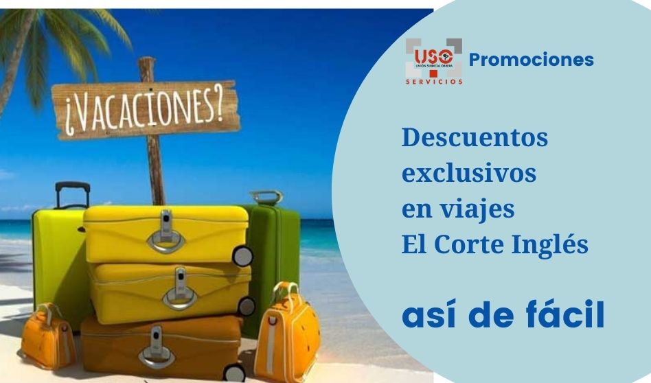 Promociones especiales para afiliados  de USO con el Corte Inglés