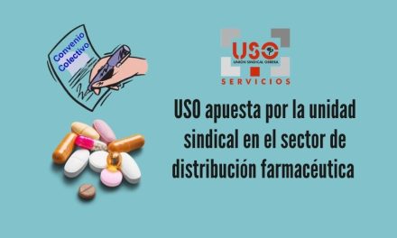 USO apuesta por la unidad sindical en el sector de distribución farmacéutica ante las inminentes movilizaciones