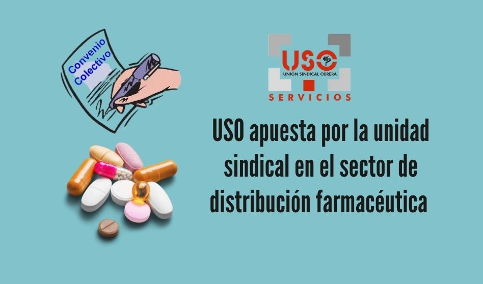 USO apuesta por la unidad sindical en el sector de distribución farmacéutica ante las inminentes movilizaciones