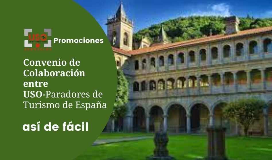 Promoción exclusiva para nuestra afiliación en los Paradores de Turismo de España