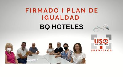 USO firma el I Plan de Igualdad de BQ Hoteles