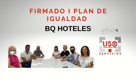 USO firma el I Plan de Igualdad de BQ Hoteles
