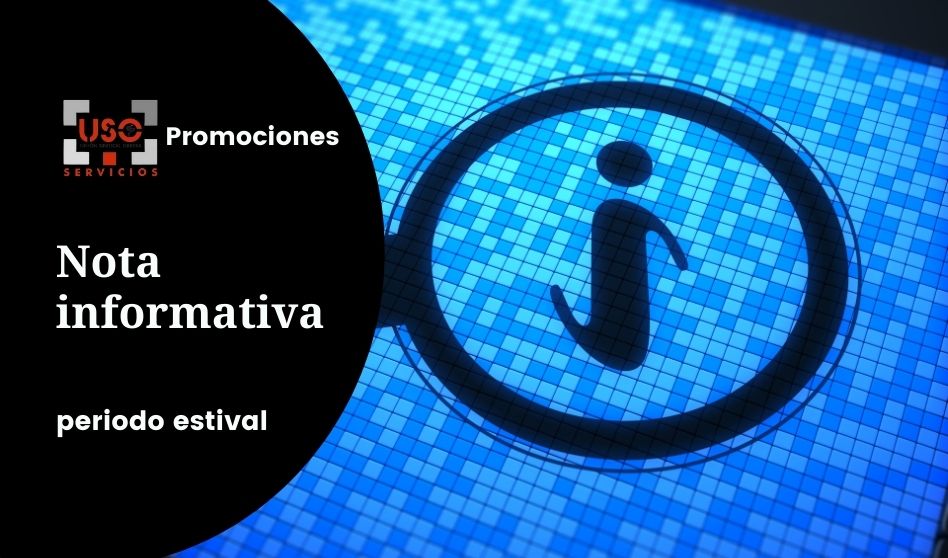 Nota informativa sobre la solicitud de las promociones en período estival