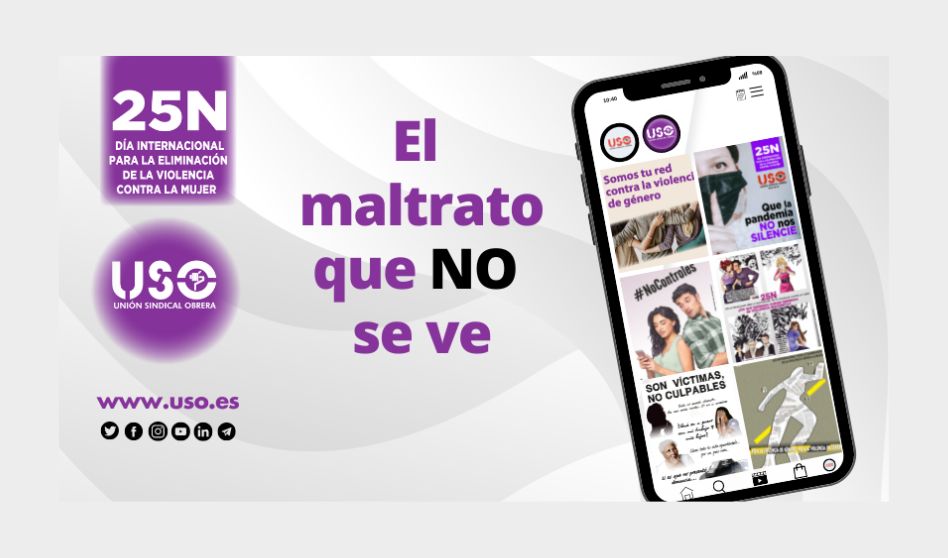 Campaña de USO 25 de Noviembre: el maltrato que no se ve.