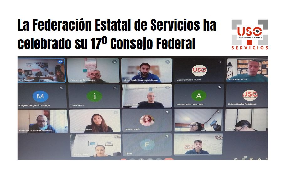 La Federación de Servicios de USO celebra el 17º Consejo Federal en un momento álgido de afiliación