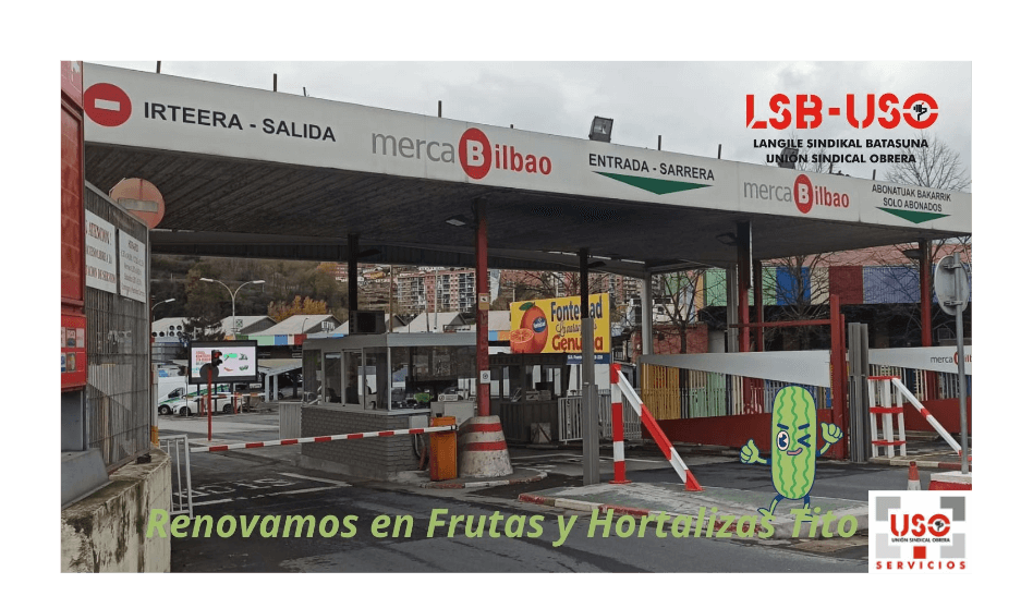 USO renueva la delegada en la empresa Frutas y Hortalizas Tito en Bilbao.