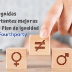 Os avanzamos las mejoras en la negociación del I Plan de Igualdad de Fourth Party