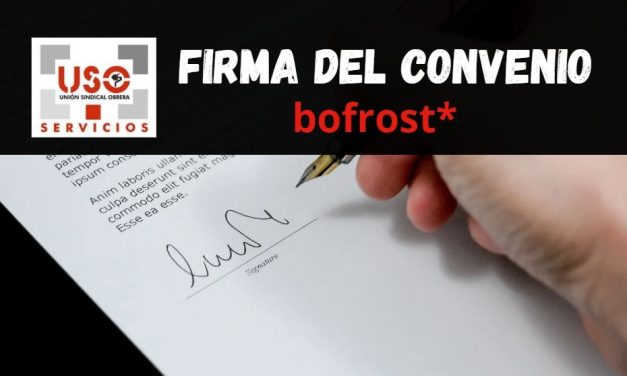Firmado el nuevo Convenio Colectivo en la empresa Bofrost*